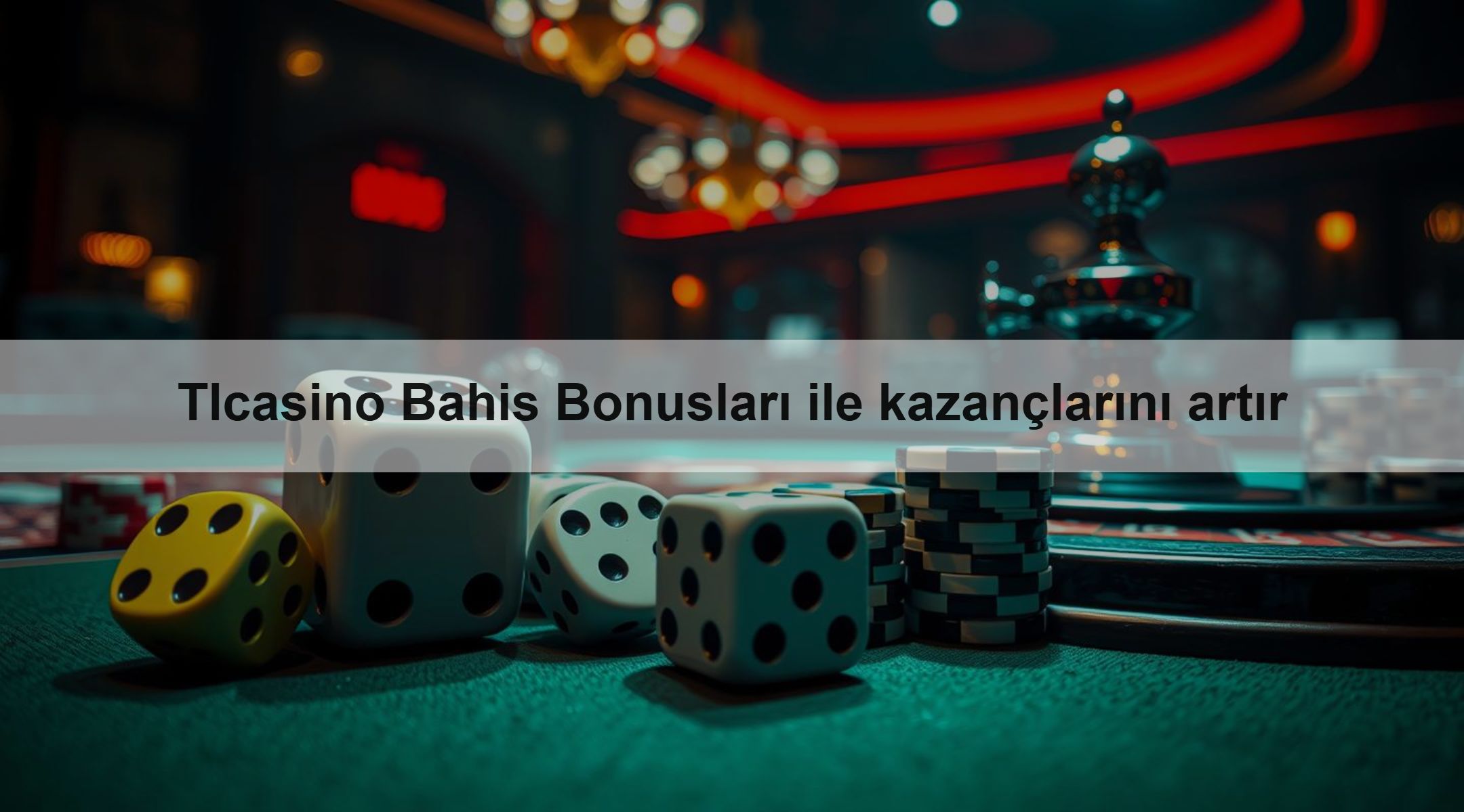 Tlcasino Bahis Bonusları ile kazançlarını artır 1 Tlcasino Bahis Bonusları ile kazançlarını artır