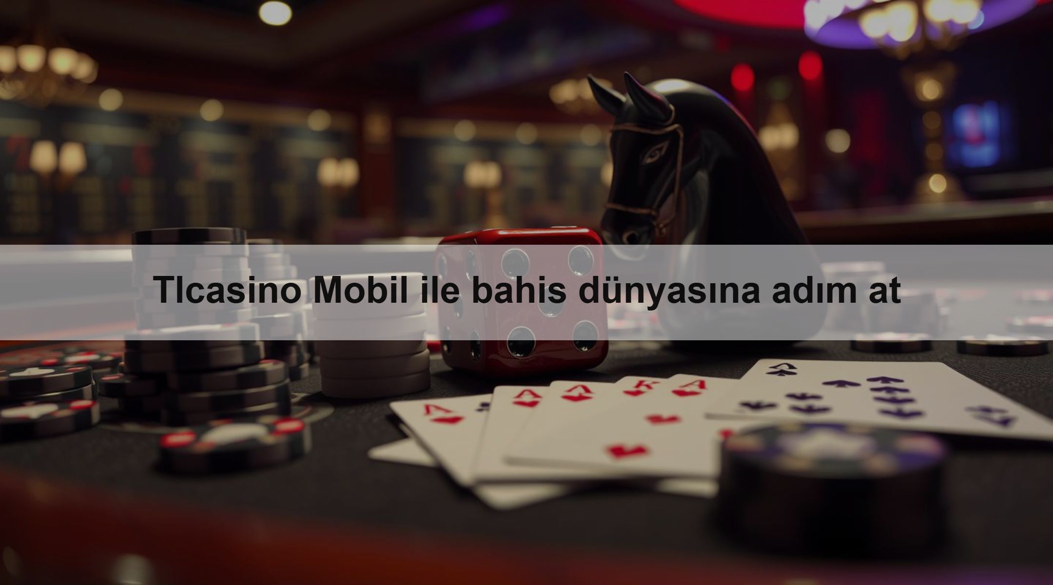 Tlcasino Mobil ile bahis dünyasına adım at 1 Tlcasino Mobil ile bahis dünyasına adım at